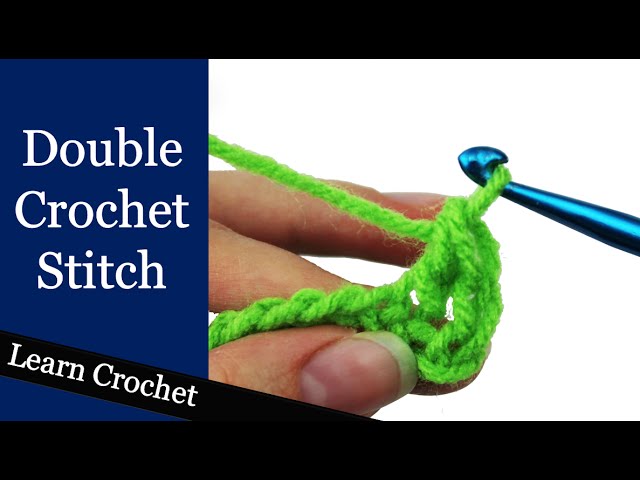 How to Double Crochet Stitch – Beginner Course: Lesson #9
