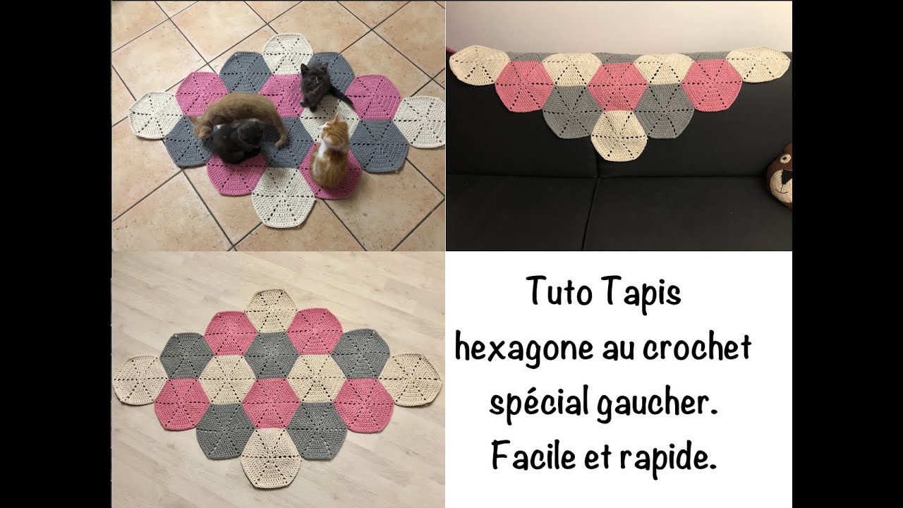 Tuto tapis, couverture hexagone au crochet spécial gaucher